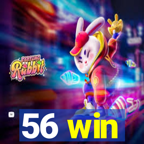 56 win